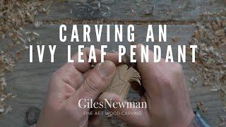 Hand Carving an Ivy Leaf Pendant in Oak Wood full process