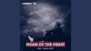 Moan of the Heart Extended Mix