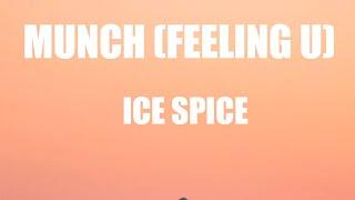 Ice spice - Munch Feeling U lyrics