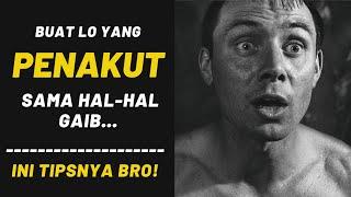 Buat lo yang PENAKUT sama hal-hal gaib...ini tipsnya bro