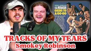 Tracks of My Tears - Smokey Robinson and the Miricles  Andy & Alex FIRST TIME REACTION