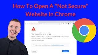 How To Open A Not Secure Website In Chrome