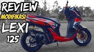 REVIEW MODIFIKASI YAMAHA LEXI 125