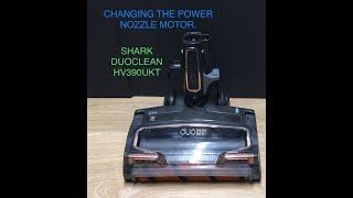 Changing power nozzle motor on a SHARK DUOCLEAN HV390UKT Corded vacuum cleaner