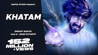 EMIWAY BANTAI-KHATAM OFFICIAL MUSIC VIDEO