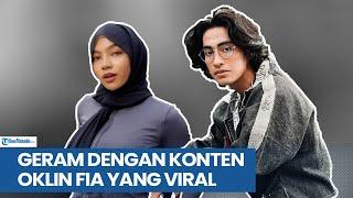 PUTRA ALMARHUM UJE GERAM DENGAN KONTEN OKLIN FIA YANG VIRAL DENGAN ESKRIM SAMPAH