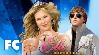 Elle A Modern Cinderella Story  Full Family Romantic Drama Movie  Family Central