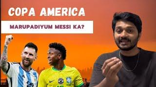 COPA AMERICA EXPLAINED  மறுபடியும் Messi ஜெயிப்பாரா?