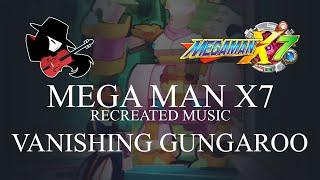 Mega Man X7 Recreated Music - Vanishing Gungaroo By Miguexe Music