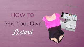Time-Lapse How to Sew Your Own Leotard