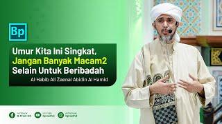 Umur Umat Akhir Zaman  Habib Ali Zaenal Abidin Al Hamid