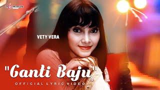 Vety Vera - Ganti Baju Official Lyric Video