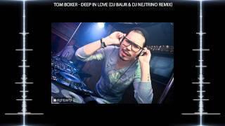 Tom Boxer Deep In Love DJ Baur & DJ Nejtrino Remix www.baur.pdj.ru