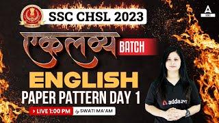 SSC CHSL 2023  SSC CHSL English by Swati Tanwar  Paper Pattern Day 1