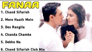 Fanaa Movie All SongsAamir Khan & Kajol musical worldMUSICAL WORLD