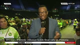 2024 Elections  Patriotic Alliance holds final rally in Pretoria