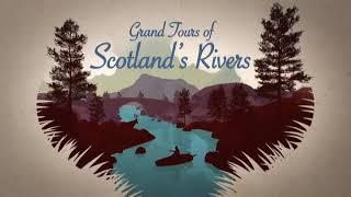 Grand Tours of Scotlands Rivers Series 1 4 0f 6