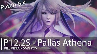 Savage Anabaseios The Twelth Circle Part 2 - Pallas Athena - P12S part 2 Kill Video SMN POV