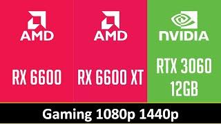 RX 6600 vs RX 6600 XT vs RTX 3060 12GB - Gaming 1080p 1440p