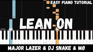 Major Lazer & DJ Snake - Lean On ft. MØ Easy Piano Tutorial