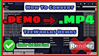 How to Convert .Demo To .Mp4 TeeWorlds Demo   DDRace Network