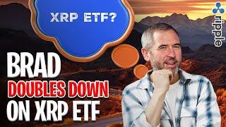 Ripple XRP News - BREAKING XRP ETF COMING IN 2025 HINTS BRAD GARLINGHOUSE VERY IMPORTANT MESSAGE