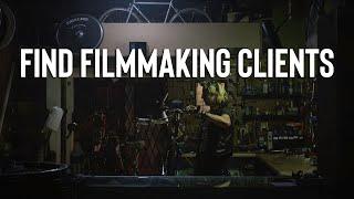 The Fastest Way to Get New Filmmaking Clients