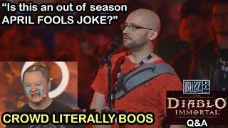 Diablo Immortal Devs get BOOED at Q&A & Is this an out of season April Fools joke?