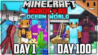 I Survived 100 Days in an OCEAN ONLY World in Hardcore Minecraft... Heres What Happened