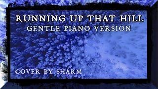 Sharm  Running Up That Hill Sad Piano Cover Kate Bush Cover Lyric Video