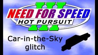 NFS III Hot Pursuit— Car-in-the-Sky Glitch