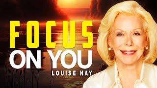 Louise Hay How To LOVE Yourself  No One Can Insult You  FOCUS ON YOURSELF NOT OTHERS