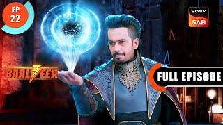 Dhokebaaz Shashmaag  Baalveer S3  Ep 22  Full Episode  28 May 2023