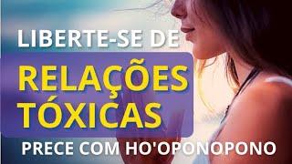 Cure relações tóxicas. Prece com Hooponopono e Arcanjo Miguel.