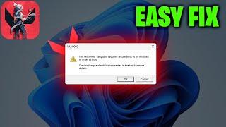 This Version Of Vanguard Requires Secure Boot To Be Enabled In Order To Play Valorant  EASY FIX