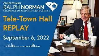 Replay of September 6 2022 Telephone Town Hall