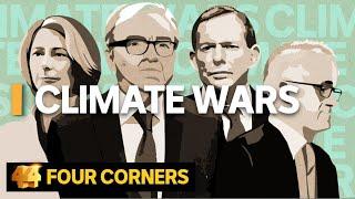 Climate Wars How brutal politics derailed climate policy in Australia  Four Corners