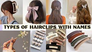 Types Of Hair Clutchers Or Hair Clips With NamesHair Clips namesHair Clips DesignHair Accessories