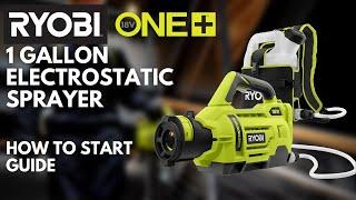 How-To RYOBI 18V ONE+ 1 Gal. Electrostatic Sprayer Start Guide