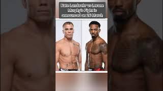 Nate Landwehr vs Lerone Murphys Fight is Announced on 26 March #shortfeed #shorts #ufc #viral #mma