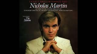 Nicholas Martin - Cant Smile Without you