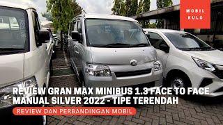 Review Daihatsu Gran Max Minibus 1.3 Face to Face Warna Silver Terbaru 2022 - Tipe Terendah