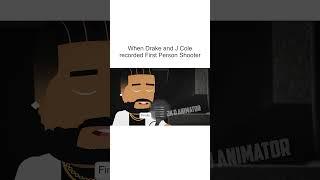 When Drake and J Cole Recorded First Person Shooter  Jk D Animator