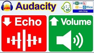 Reduce Voice ECHO and Amplify VOLUME of Audio with AUDACITY