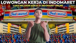 Lowongan Kerja Di Indomaret - Cara Melamar Kerja Di Indomaret Online - Loker Indomaret Terbaru