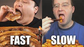 FAST VS SLOW eating mukbangers