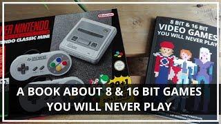 8 Bit & 16 Bit Games You Will Never Play  Low-Price Edition Book  Vol. 1