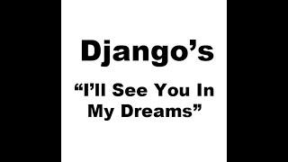 Django Reinhardts Ill See You In My Dreams - by Mike Pachelli