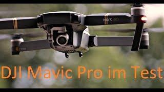 DJI Mavic Pro Test Videoqualität Reichweite Flugzeit Funktionen und Preisvergleich