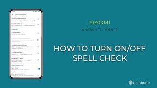 How to Turn OnOff Spell check - Xiaomi Android 11 - MIUI 12